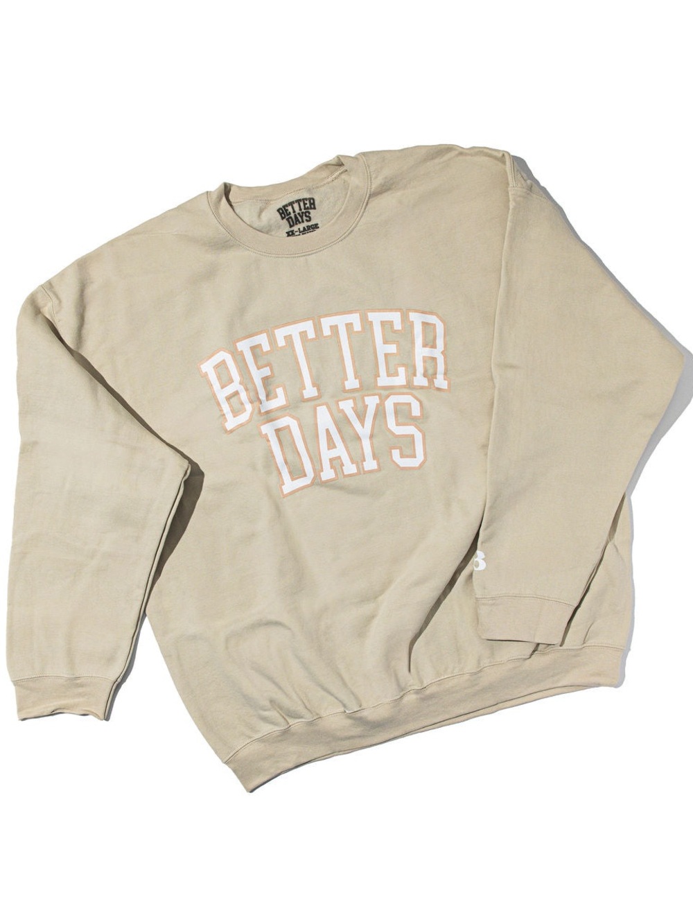 NWOT Better Days Co. Crewneck Sweatshirt - Sand (White Lettering)